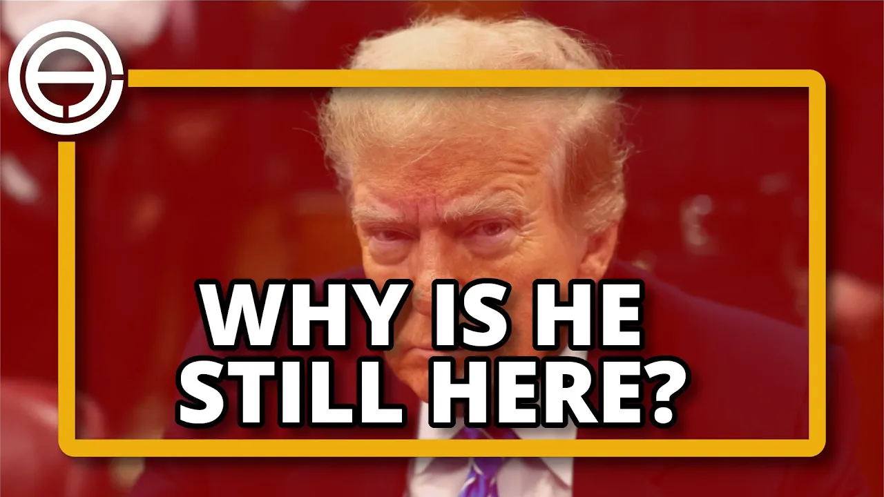 Why Is Donald Trump Still Here?